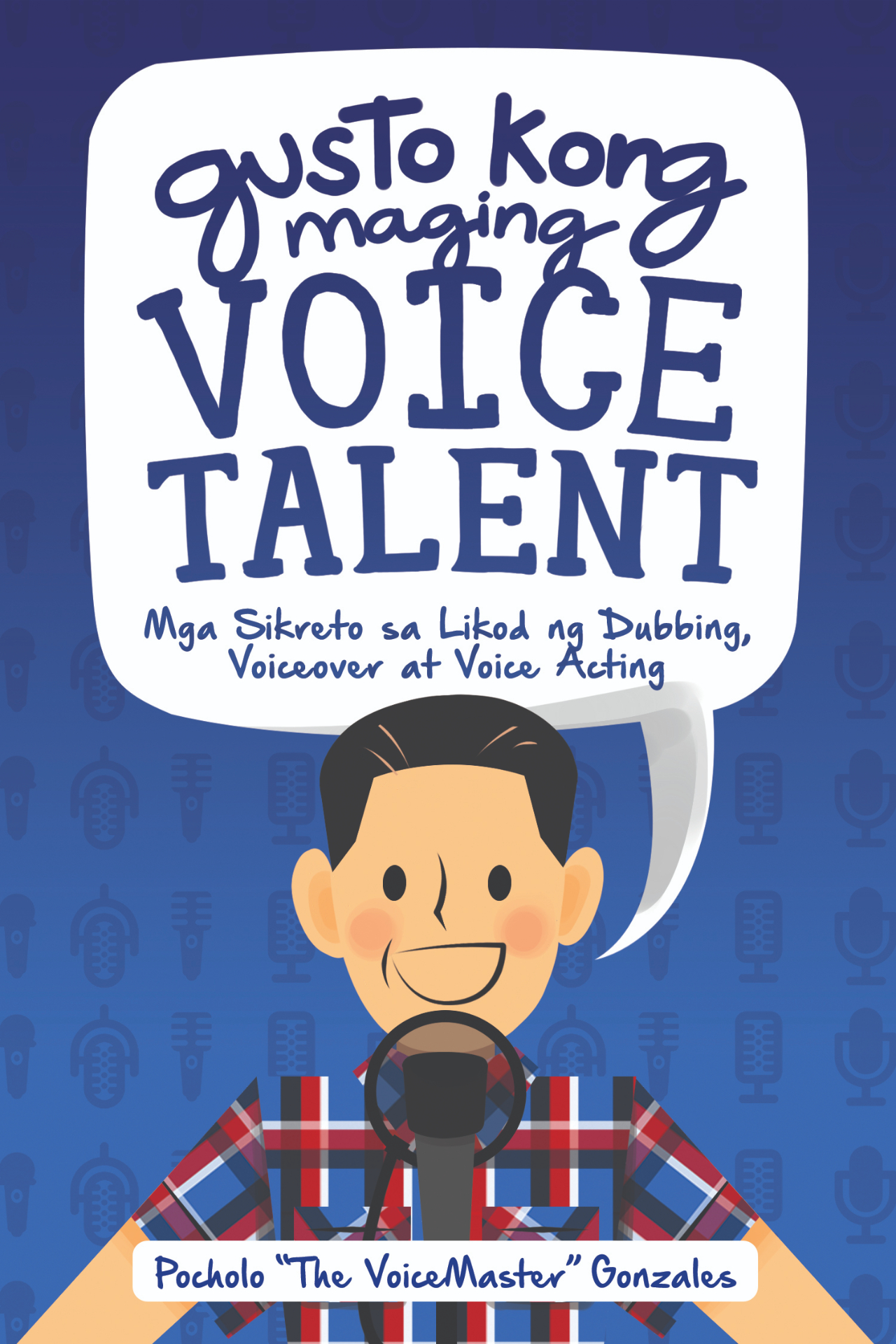 Gusto Kong Maging Voice Talent Book Cover